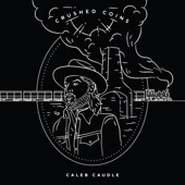 Caleb Caudle - Stack of Tomorrows