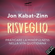Jon Kabat-Zinn - Risveglio: Praticare la mindfulness nella vita quotidiana