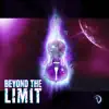 Beyond the Limit (From "Dragon Ball Super") [Orchestrated] - Single album lyrics, reviews, download