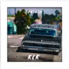 KLK - Single album lyrics, reviews, download
