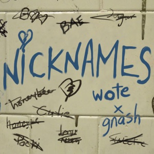 Nicknames (feat. gnash) - Single