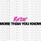 More Than You Know - RØZE lyrics