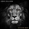 Citizen Way - Be Still