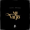 Mi Viejo - Single