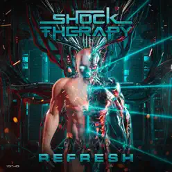 Refresh - Single - Shock Therapy Refresh - Single - Shock Therapy