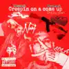 Creepin' on a Come Up (feat. Rucci & Pain) - Single album lyrics, reviews, download