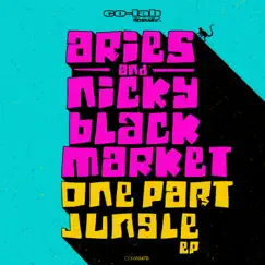 One Part Jungle - EP by Aries & Nicky Blackmarket album reviews, ratings, credits