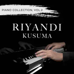 Piano Collection, Vol. 2 by Riyandi Kusuma album reviews, ratings, credits