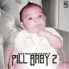 Pill Baby 2 - Single album lyrics, reviews, download