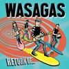 Return of the Wasagas artwork