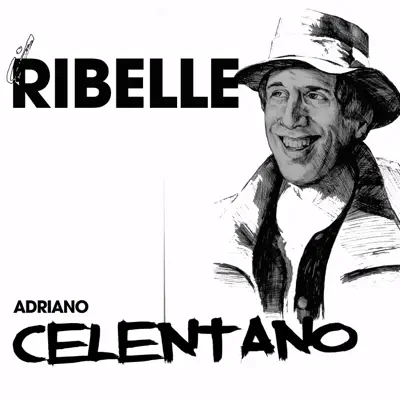 Il ribelle - Adriano Celentano