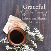 Graceful Cafe Time artwork