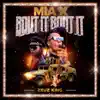 Mia X ('Bout It 'Bout It ) [feat. Hartl3y] - Single album lyrics, reviews, download
