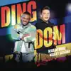 Ding Dom (feat. Wesley Safadão) - Single album lyrics, reviews, download