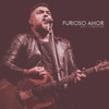 Furioso Amor - Single