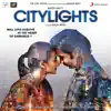 Citylights (Original Motion Picture Soundtrack) album lyrics, reviews, download