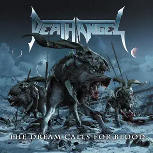 baixar álbum Death Angel - The Dream Calls For Blood