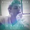 In My Head (Remixes) - EP album lyrics, reviews, download