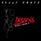 Lessons (feat. Wezzy B & Kessy) - Kelly Drayz lyrics