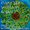 Stream & download Every Man, Woman and Child: Om Mani Padme Hum (feat. David Vito Gregoli & Kimberly Haynes) - Single