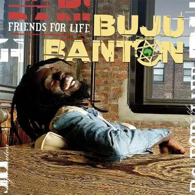 Friends for Life - Buju Banton