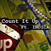 Count It Up (feat. Indica) - Single album lyrics, reviews, download