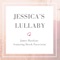 Jessica's Lullaby (feat. Derek Paravicini) - James Hawkins lyrics