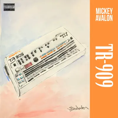 Tr 909 - Single - Mickey Avalon