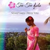 Sometimes I Miss You - Single