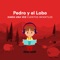 Pedro y el Lobo - Había una Vez Cuentos Infantiles lyrics