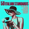 50 Italian Standards: le più belle canzoni italiane in versione chillout