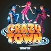 Crazy Town - Single