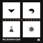 Beldon Haigh - Lockdown Corona (feat. M.O.A.B [Mother of All Bands])