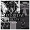 Everyday Radio Edit - Henny lyrics
