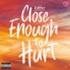 Close Enough to Hurt by Rod Wave iTunes Track 2