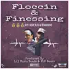 Floccin & Finessing (feat. 03 Greedo) - Single album lyrics, reviews, download