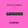 La Casetera - Reggaecumbia, Vol. 1