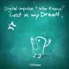 Lost in My Dream - Single album lyrics, reviews, download