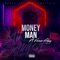 Money Man (feat. Forever Friday) - Mike Savage lyrics