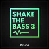 Shake the Bass 3 - Verschillende artiesten