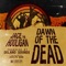 Dawn of the Dead - Jace the Hooligan lyrics