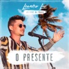 O Presente (Ao Vivo na Praia) - Single