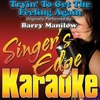 Tryin' To Get the Feeling Again (Originally Performed By Barry Manilow) [Instrumental] - Single