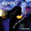 Just Be Good to Me (Dance Mixes) [feat. Laura Stavinoha] - Single