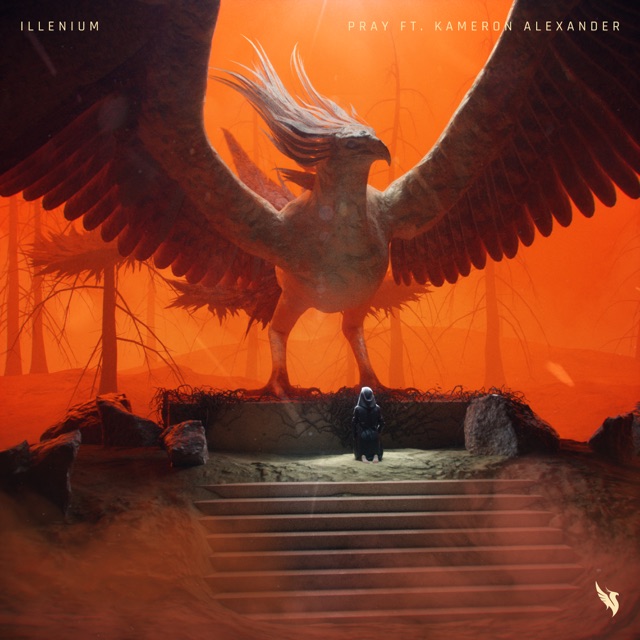 Illenium Pray (feat. Kameron Alexander) - Single Album Cover