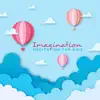 Imagination Meditation for Kids - Help Children Cope with Anxiety and Stress album lyrics, reviews, download