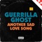 Another Sad Love Song - Guerrilla Ghost lyrics
