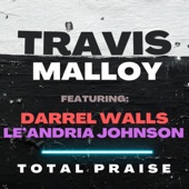 Total Praise (feat. Darrel Walls & Le'Andria Johnson) artwork