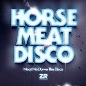 Horse Meat Disco: Meat Me Down the Disco artwork