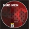 Mud Men - Alessan Main lyrics